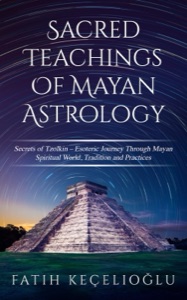 Sacred Teachings of Mayan Astrology book cover